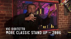 622 reactions · 79 shares | More Classic Stand Up - 2006 | Vic DiBitetto | Facebook