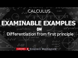 Ep 2 Examinable Examples |Differentiation from first Principle|