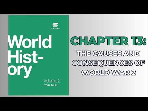 OpenStax World History Vol. 2 from 1400 (Audiobook) - Chapter 13: Causes & Consequences: World War 2
