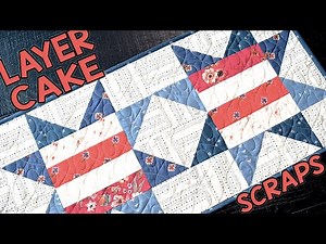 Homeland Stars | Layer Cake Scraps Quilt Pattern | In A Day | Quick and Easy