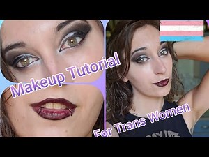 MAKEUP TUTORIAL For Trans Women