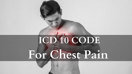 Understanding ICD 10 Code For Chest Pain - Daily Medicos