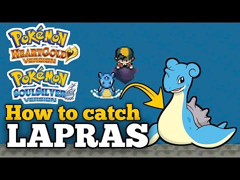 How to catch LAPRAS in Pokemon Heart Gold and Soul Silver