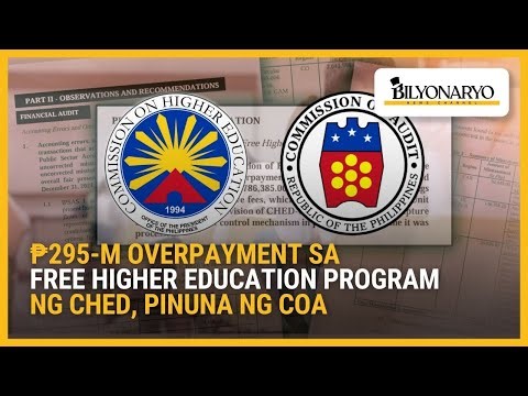 ₱295-M overpayment sa Free Higher Education program ng CHED, pinuna ng COA | Agenda
