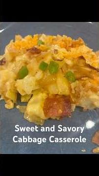 #fypシ #casserole #cabbage #sweetandsavory #delicious
