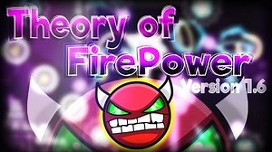 Geometry Dash 2.0 - 'Theory of FirePower' Updated 1.6 -Super EASY Old Version!!-