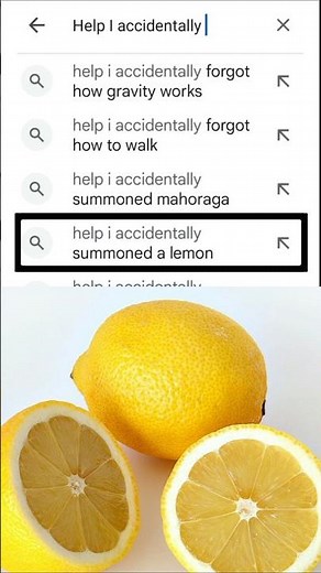 Help I accidentally summon a lemon