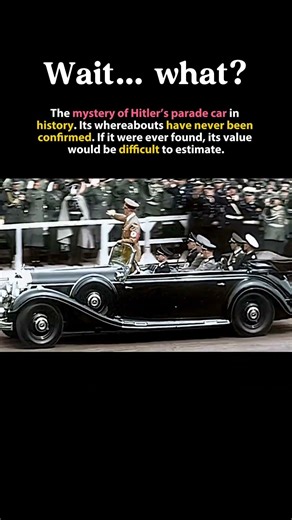 The Missing Parade Car of Adolf Hitler