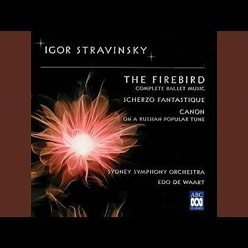 The Firebird - Ballet: Dance of the Firebird