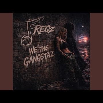 We The Gangstaz