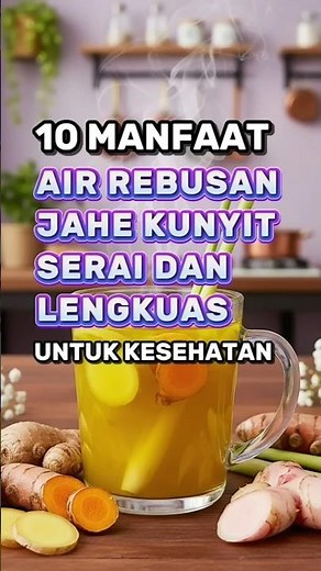 10 Manfaat Air Rebusan Jahe Kunyit Serai Dan Lengkuas Untuk Kesehatan | Yuksehat Diary #lengkuas