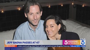 Jeff Baena dies at 47