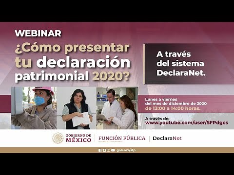 Webinar: ¿Cómo presentar tu declaración patrimonial 2020?, a través del sistema DeclaraNet.