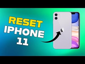 How to Reset iPhone 11 2025?