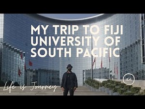 My Tour University of South Pacific, Fiji