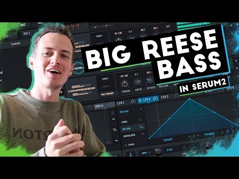 Serum 2 Bass Tutorial | Huge Reese Bass!