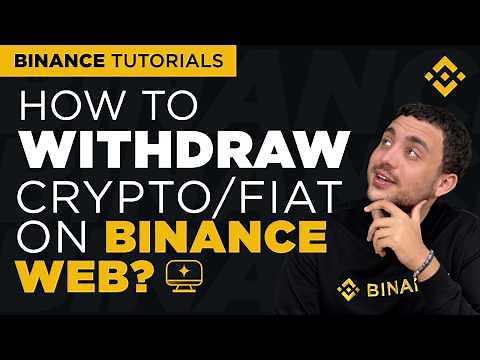 How to Withdraw Money (Fiat) or Crypto on Binance Web: Binance Tutorial (2026)