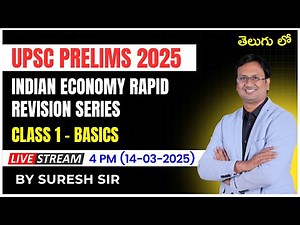 Indian Economy Rapid Revision Series | Class 1 - Basics | UPSC Prelims 2025 | Suresh Sir | LTX IAS |