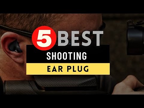 Best Earplugs for Shooting 2025 [UPDATED] 🔶 Top 5 Shooting Protection Earplugs Review