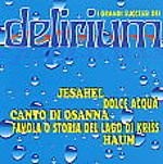 Delirium - I Grandi Successi Dei Delirium