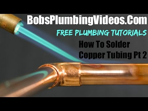 How To Solder Copper Tubing / Pipe - Part 2