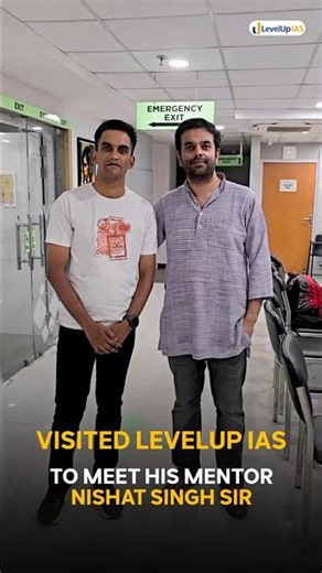 From Sociology Student To AIR 58 | Mohit Gupta Meets Nishat Singh Sir at LevelUp IAS #shorts