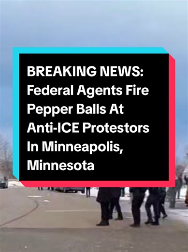 BREAKING NEWS: Federal Agents Fire Pepper Balls At Anti-ICE Protestors In Minneapolis, Minnesota #usa🇺🇸 #breakingnews #news #protests #us