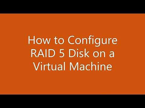 How to configure RAID 5 Disk on a Virtual Machine