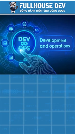 1.2K views | DevOps là gì mà lương cao ngất ngưởng?? #FullHouseDev #DevOps #CNTT | Fullhouse Dev - Dạy Lập Trình Website Fullstack kèm riêng | Facebook