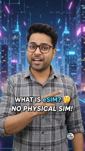 eSIM Kya Hai? Aur Log Isse Switch Kyu Kar Rahe Hain? 🤯