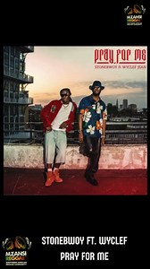 Stonebwoy Ft. Wyclef Jean - Pray For Me. Out on all Digital Platforms. Ear Dis 🔴🟡🟢🔥🔥🔥 | MzansiReggae