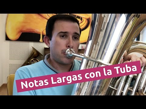 Practicando Notas Largas con la Tuba