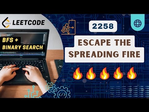Escape the Spreading Fire | Leetcode 2258 | BFS + Binary Search | C++