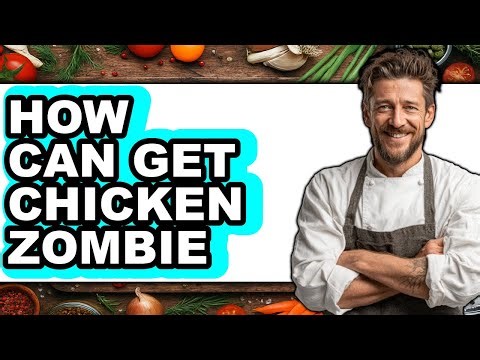 How Can Get Chicken Zombie (updated)