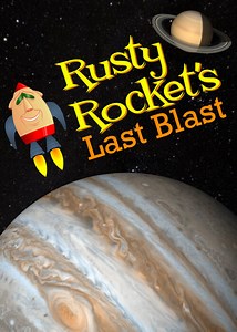 Rusty Rocket’s Last Blast – Fulldome Show