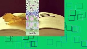 Friends Like These (Friends Like These, #1) Complete