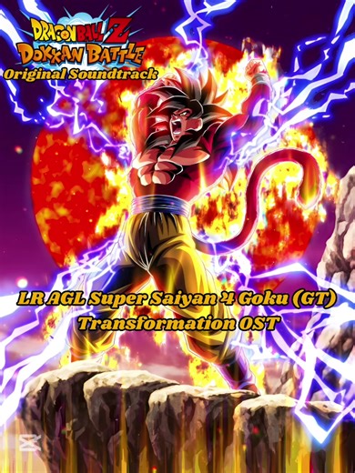 DBZ Dokkan Battle LR AGL Super Saiyan 4 Goku Transformation OST #dragonball #dokkanbattle #ost #goku #gokussj4 #ssj4 #fyp #foryou #fypage #foryoupage