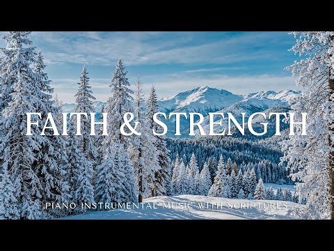 Faith & Strength: Piano Instrumental Music With Scriptures & Winter scene ❄️ CHRISTIAN piano