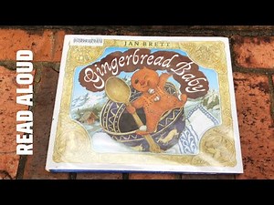 Gingerbread Baby by Jan Brett: Read Aloud