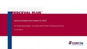 Perceval Plus sutureless valve implant in MICS - video (CC-MK-00051)
