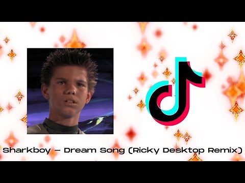 Sharkboy Dream TikTok Song - Ricky Desktop Remix (Dream Dream Dream)