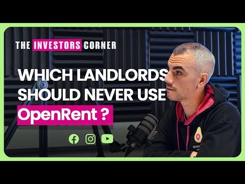 Which Landlords Should NEVER Use OpenRent?