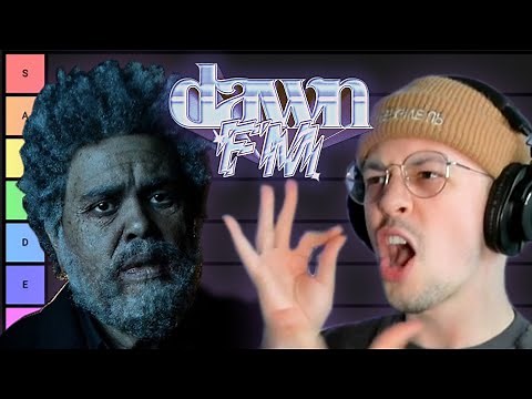 what makes DAWN FM by THE WEEKND a great concept album?! (TIERLIST STYLE)