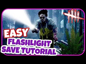 DBD - How to Flashlight Save / EASY TUTORIAL