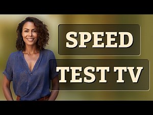 How Do I Test Internet Speed on a Smart TV Without Extra Tools?