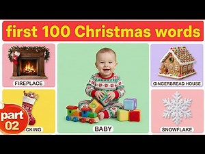 First 100 Christmas Words 🎄 | Holiday Decorations & Christmas Treats for Toddlers