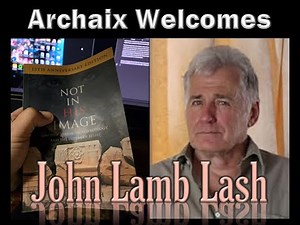 Archaix Welcomes John Lamb Lash