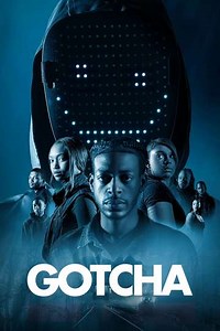 Gotcha! (2023) - Movie