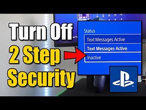 How to Turn Off 2 Step Verification on PS4 Console (Best Method)