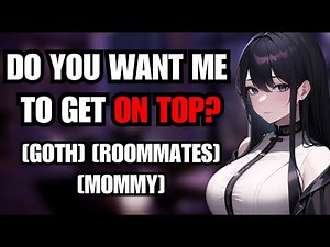 [F4A] Goth Domme Mommy Roommate Makes You Feel Good [ASMR Roleplay]